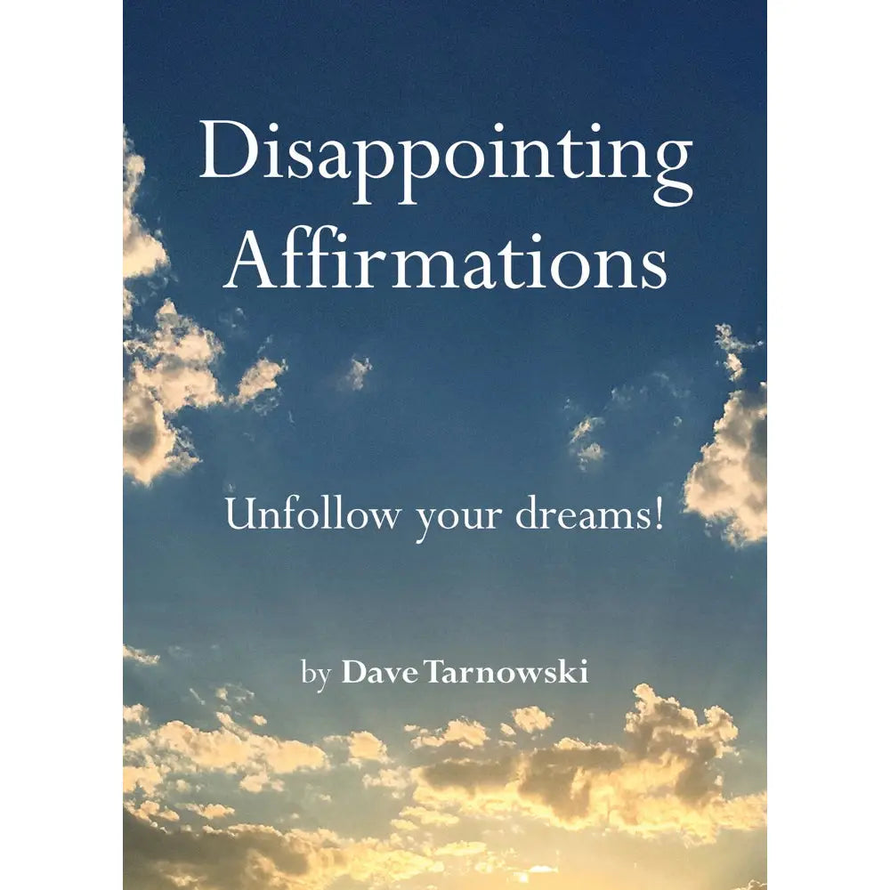 Disappointing Affirmations Book