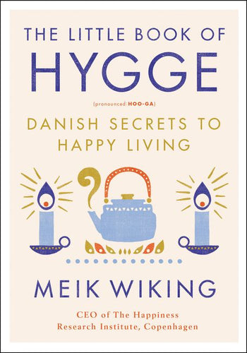 The Little Book of Hygge by Meik Wiking