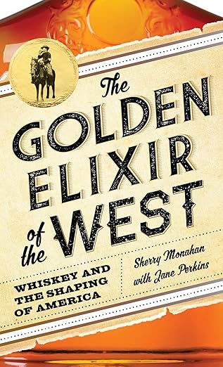 The Golden Elixir of the West